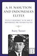 A. H. Nasution And Indonesia'S Elites