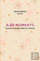 A-Ha Moments
