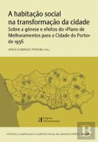 A Habitação Social na transformação da cidade