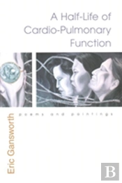 A Half-Life Of Cardio-Pulmonary Function