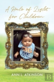 A Halo Of Light For Children