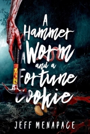 A Hammer, A Worm, And A Fortune Cookie