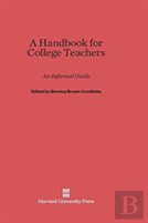 A Handbook For College Teachers