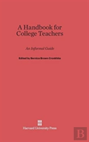 A Handbook For College Teachers