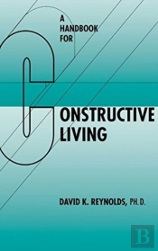 A Handbook For Constructive Living