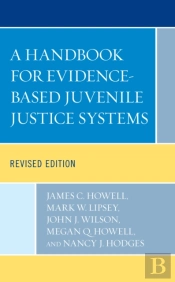 A Handbook For Evidence-Based Juvenile Justice Systems