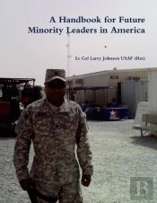 A Handbook For Future Minority Leaders In America