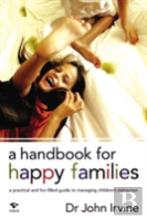 A Handbook For Happy Families