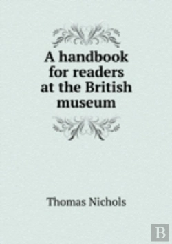 Bertrand.pt - A Handbook For Readers At The British Museum