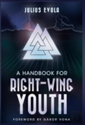 A Handbook For Right-Wing Youth