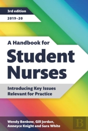 A Handbook For Student Nurses, Third Edition