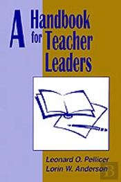 A Handbook For Teacher Leaders