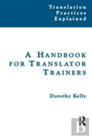 A Handbook For Translator Trainers