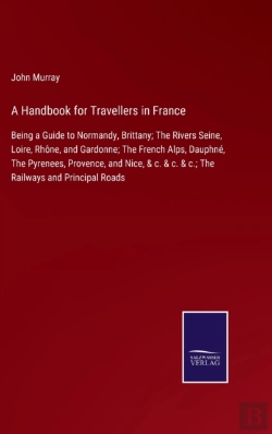 Bertrand.pt - A Handbook For Travellers In France:Bein