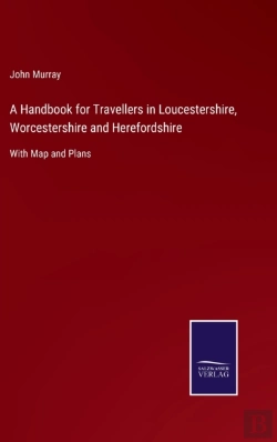 Bertrand.pt - A Handbook For Travellers In Loucestersh