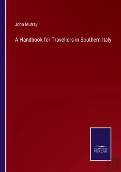 Bertrand.pt - A Handbook For Travellers In Southern Italy