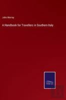 A Handbook For Travellers In Southern Italy