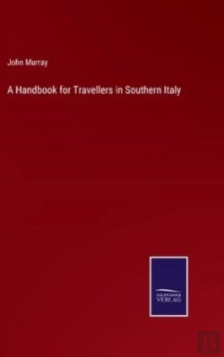 Bertrand.pt - A Handbook For Travellers In Southern Italy