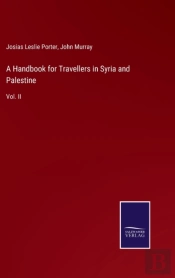 A Handbook For Travellers In Syria And Palestine