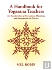 A Handbook For Yogasana Teachers