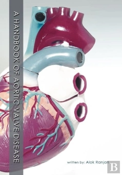 Bertrand.pt - A Handbook Of Aortic Valve Disease