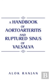 A Handbook Of Aortoarteritis And Ruptured Sinus Of Valsalva
