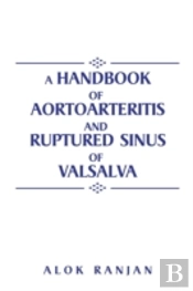 A Handbook Of Aortoarteritis And Ruptured Sinus Of Valsalva