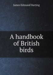 A Handbook Of British Birds