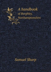 A Handbook Of Burghley, Northamptonshire
