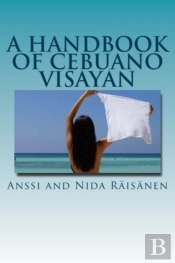 A Handbook Of Cebuano Visayan