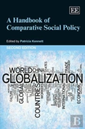 A Handbook Of Comparative Social Policy, Second Edition
