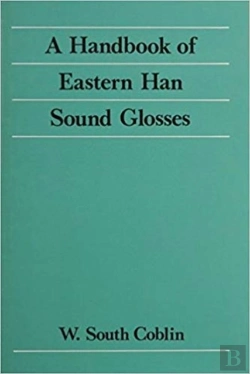 Bertrand.pt - A Handbook Of Eastern Han Sound Glosses