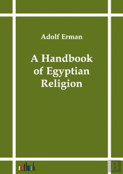 Bertrand.pt - A Handbook Of Egyptian Religion