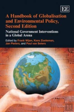 Bertrand.pt - A Handbook Of Globalisation And Environmental Po - National Government Interventions In A Global Arena