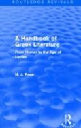 A Handbook Of Greek Literature (Routledge Revivals)