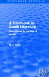 A Handbook Of Greek Literature (Routledge Revivals)