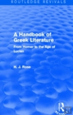 Bertrand.pt - A Handbook Of Greek Literature (Routledge Revivals)