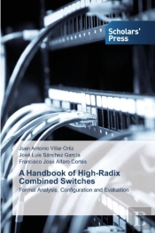 A Handbook Of High-Radix Combined Switches