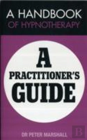 A Handbook Of Hypnotherapy