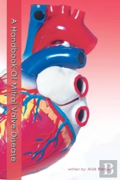 A Handbook Of Mitral Valve Disease