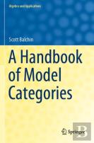 A Handbook Of Model Categories