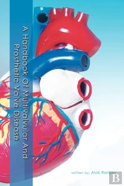 Bertrand.pt - A Handbook Of Multivalvular And Prosthetic Valve Disease