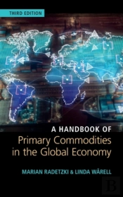 A Handbook Of Primary Commodities In The Global Economy