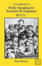 A Handbook Of Public Speaking For Scientists And Engineers