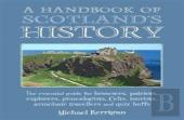 A Handbook Of Scotland'S History
