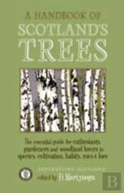 A Handbook Of Scotland'S Trees