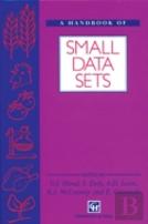 A Handbook Of Small Data Sets
