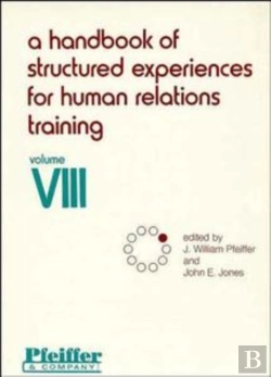 Bertrand.pt - A Handbook Of Structured Experiences For Human Relations Training, Volume 8