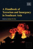 A Handbook Of Terrorism And Insurgency In Southeast Asia
