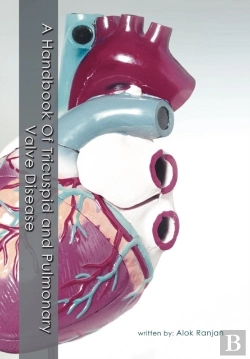Bertrand.pt - A Handbook Of Tricuspid And Pulmonary Valve Disease